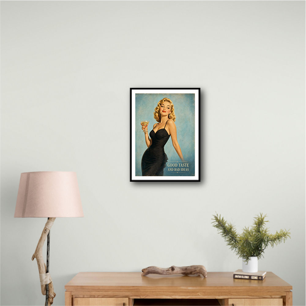 Good Taste and Bad Ideas Vintage Style Wall Art