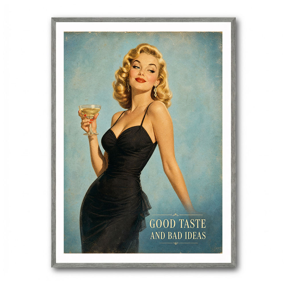 Good Taste and Bad Ideas Vintage Style Wall Art