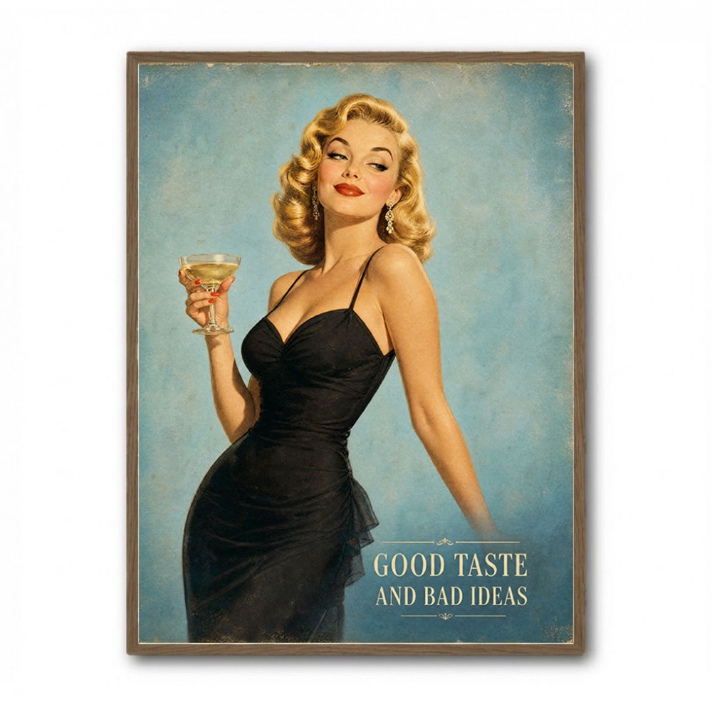 Good Taste and Bad Ideas Vintage Style Wall Art