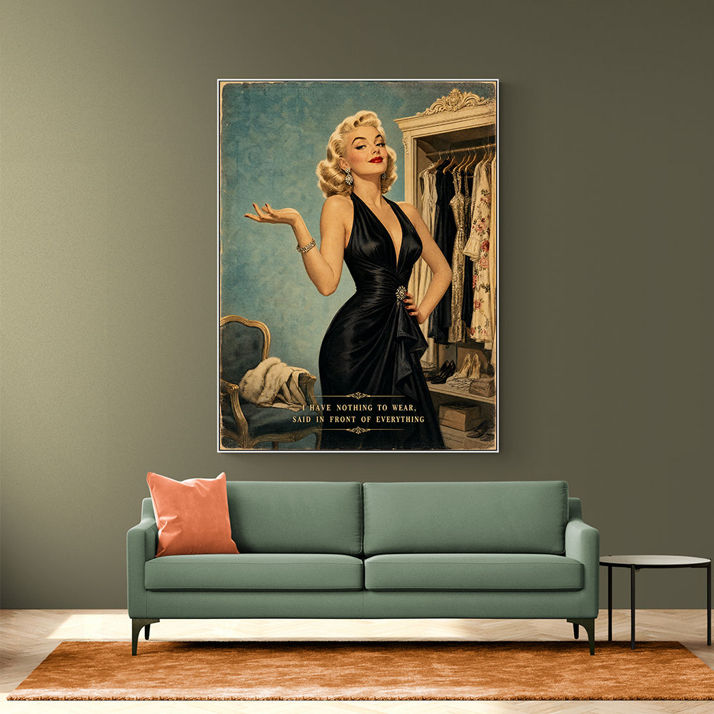 I have Nothing To Wear Vintage Style Wall Art