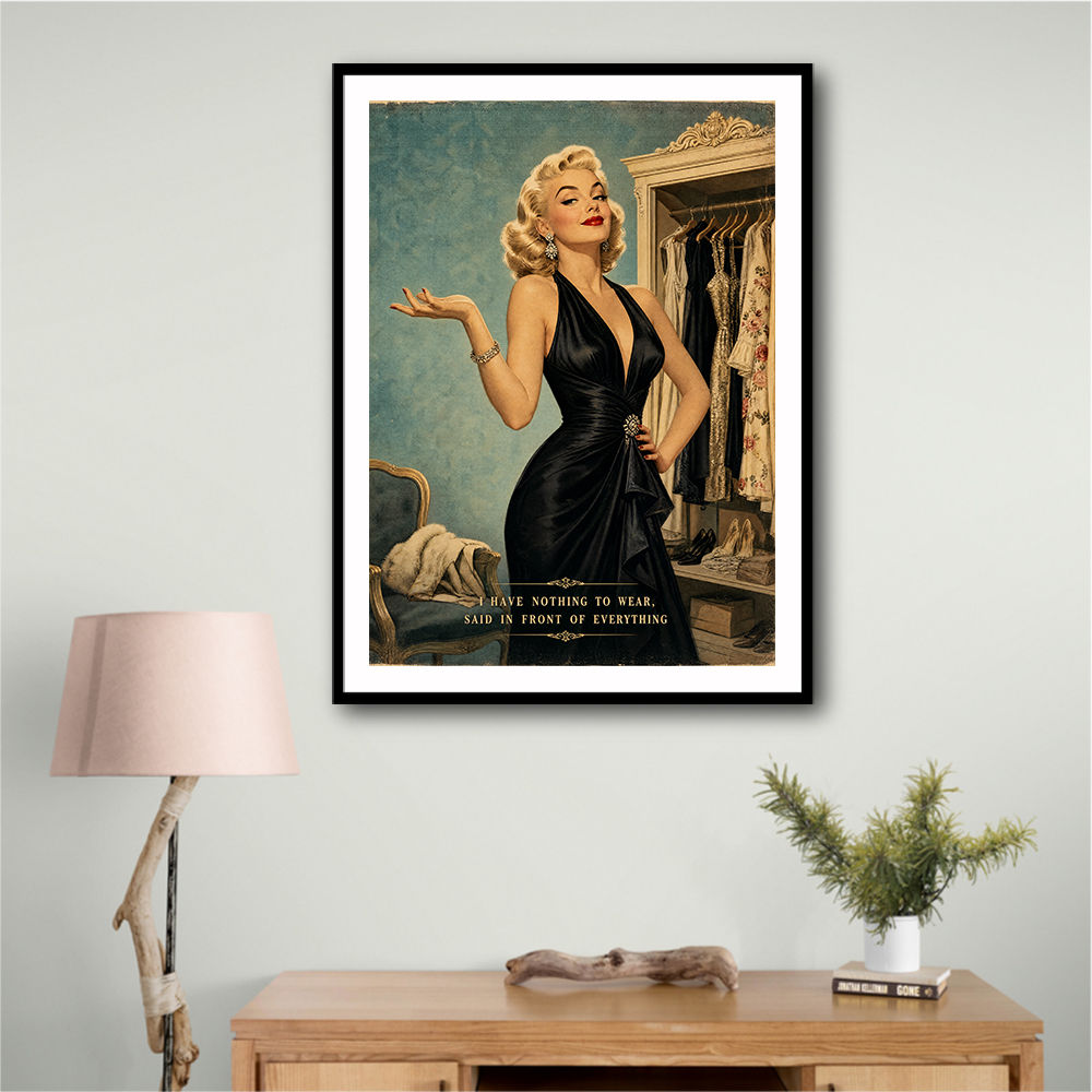 I have Nothing To Wear Vintage Style Wall Art