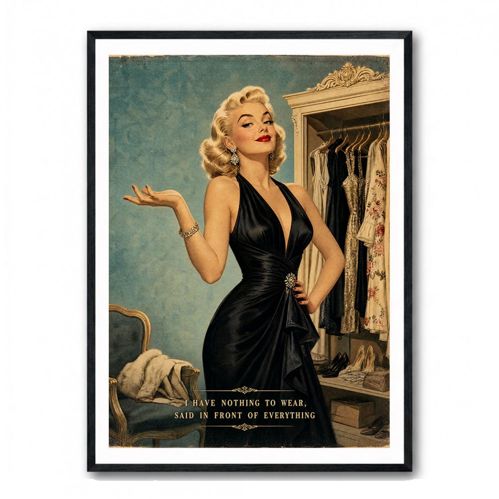 I have Nothing To Wear Vintage Style Wall Art