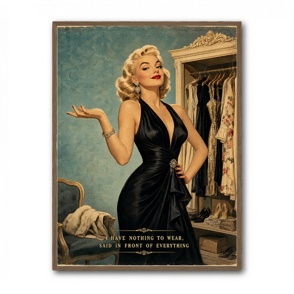 I have Nothing To Wear Vintage Style Wall Art