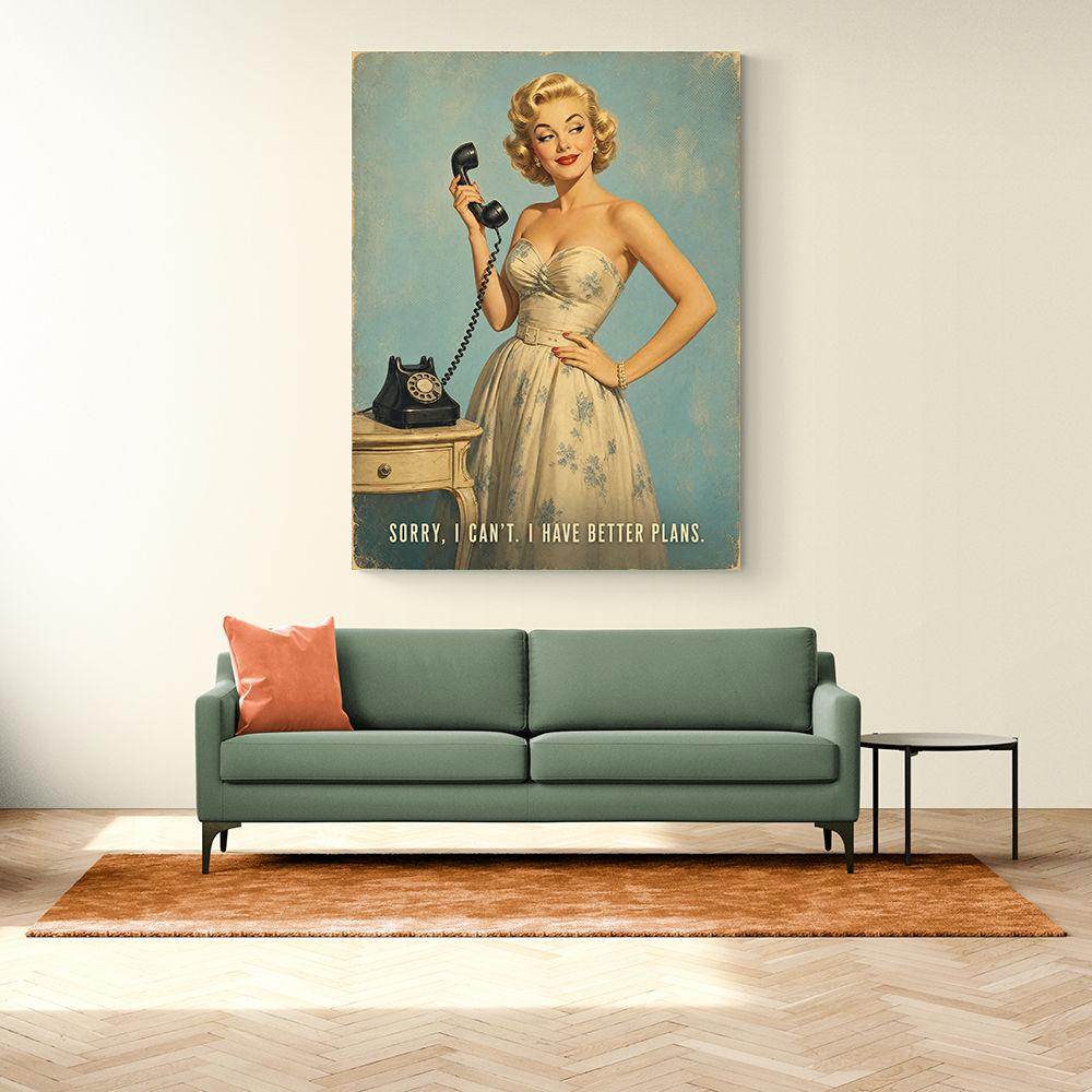 I Have Better Plans Vintage Style Wall Art