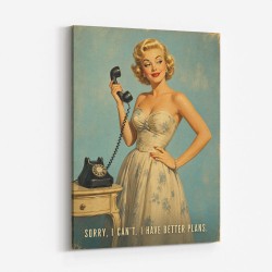 I Have Better Plans Vintage Style Wall Art