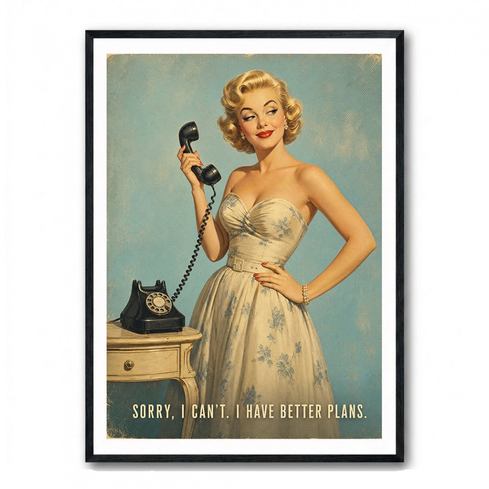 I Have Better Plans Vintage Style Wall Art