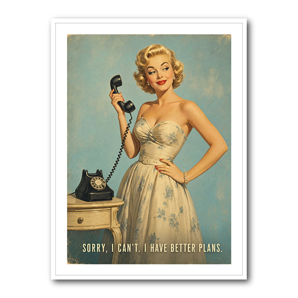 I Have Better Plans Vintage Style Wall Art