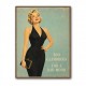 Too Glamorous For A Bad Mood Vintage Glamour Style Wall Art