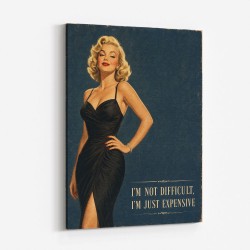 I'm Not Difficult Vintage Glamour Style Wall Art