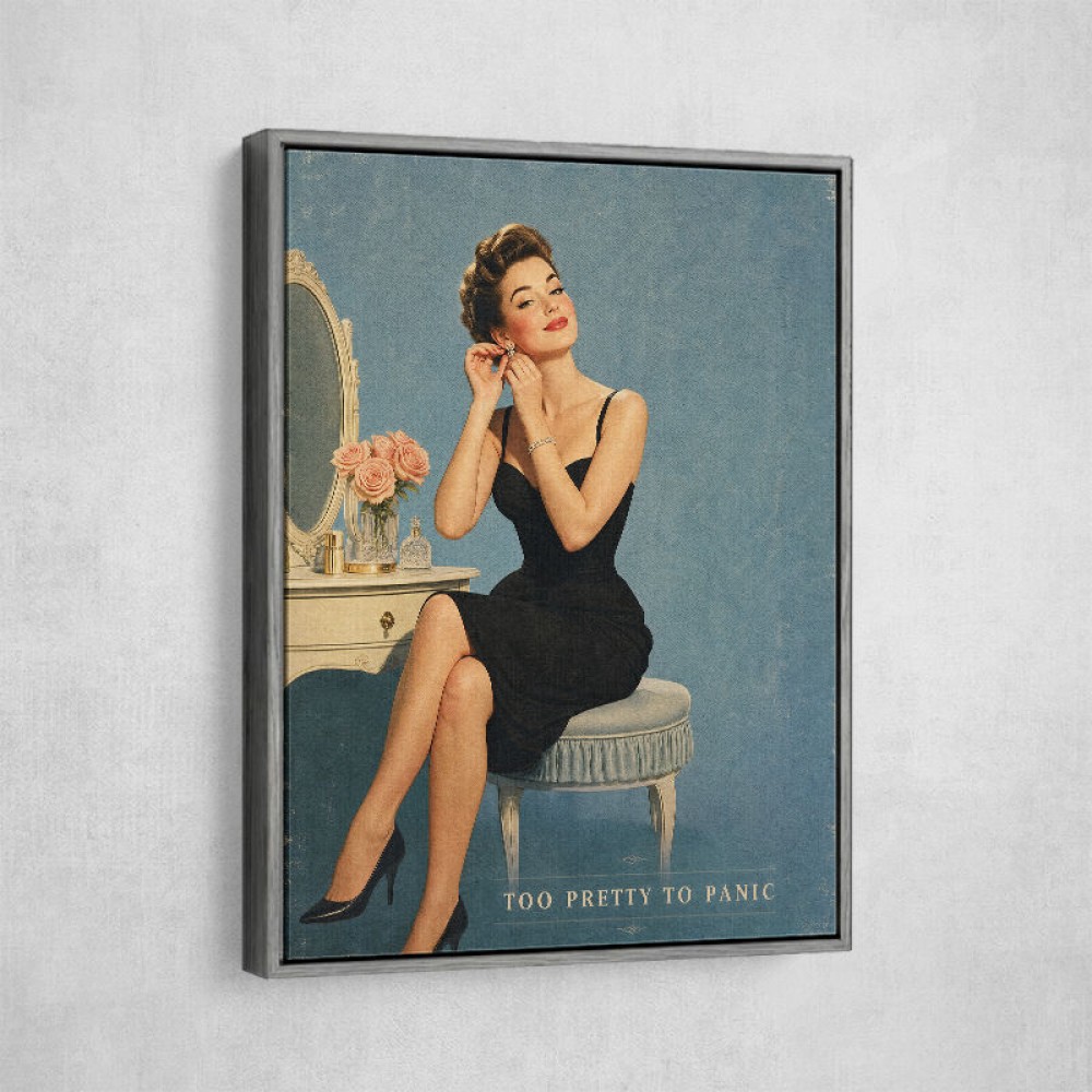 Too Pretty To Panic Vintage Glamour Style Wall Art