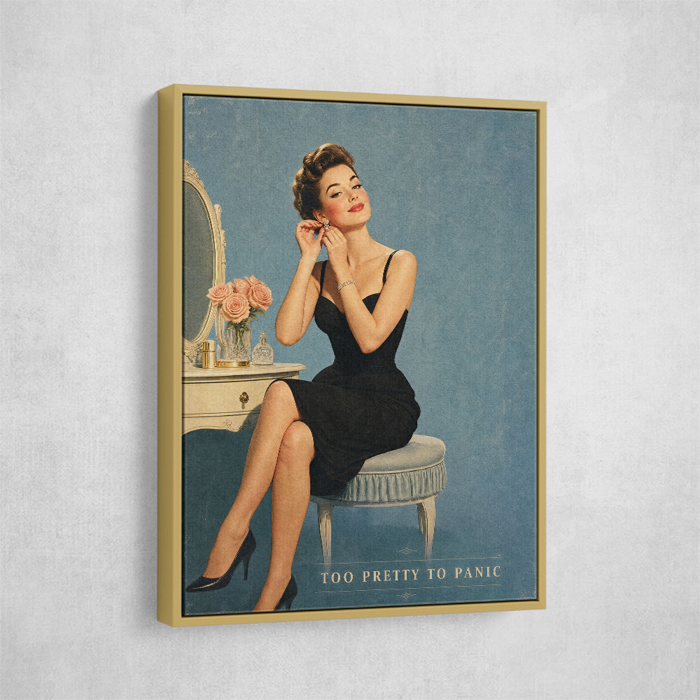 Too Pretty To Panic Vintage Glamour Style Wall Art