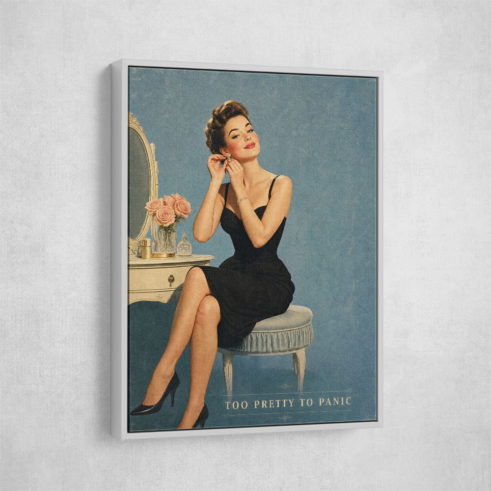 Too Pretty To Panic Vintage Glamour Style Wall Art