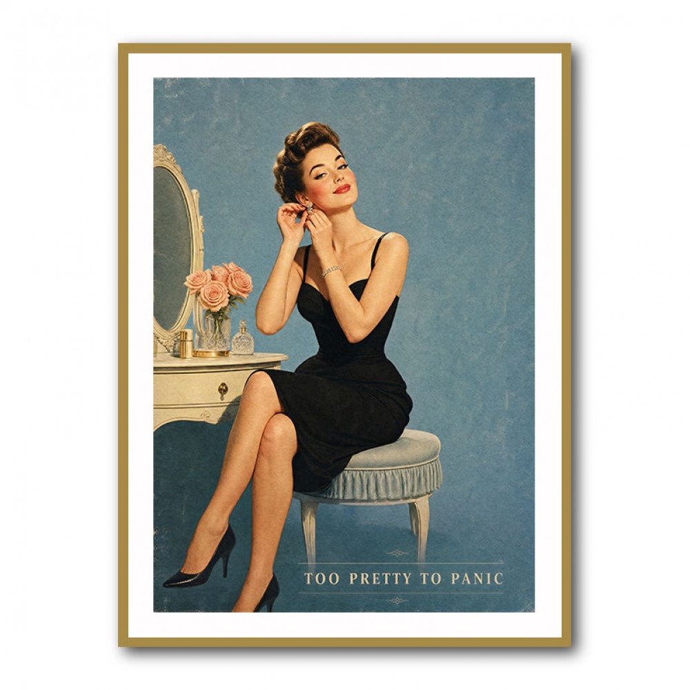 Too Pretty To Panic Vintage Glamour Style Wall Art