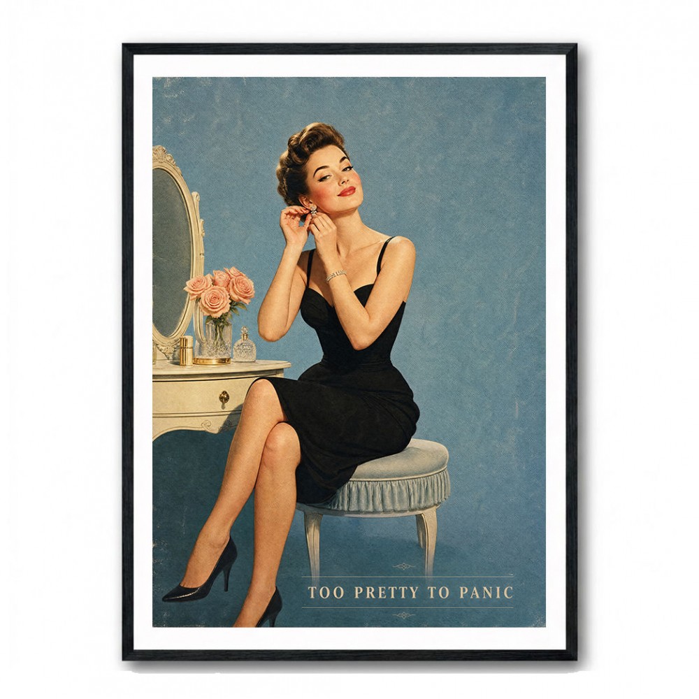 Too Pretty To Panic Vintage Glamour Style Wall Art