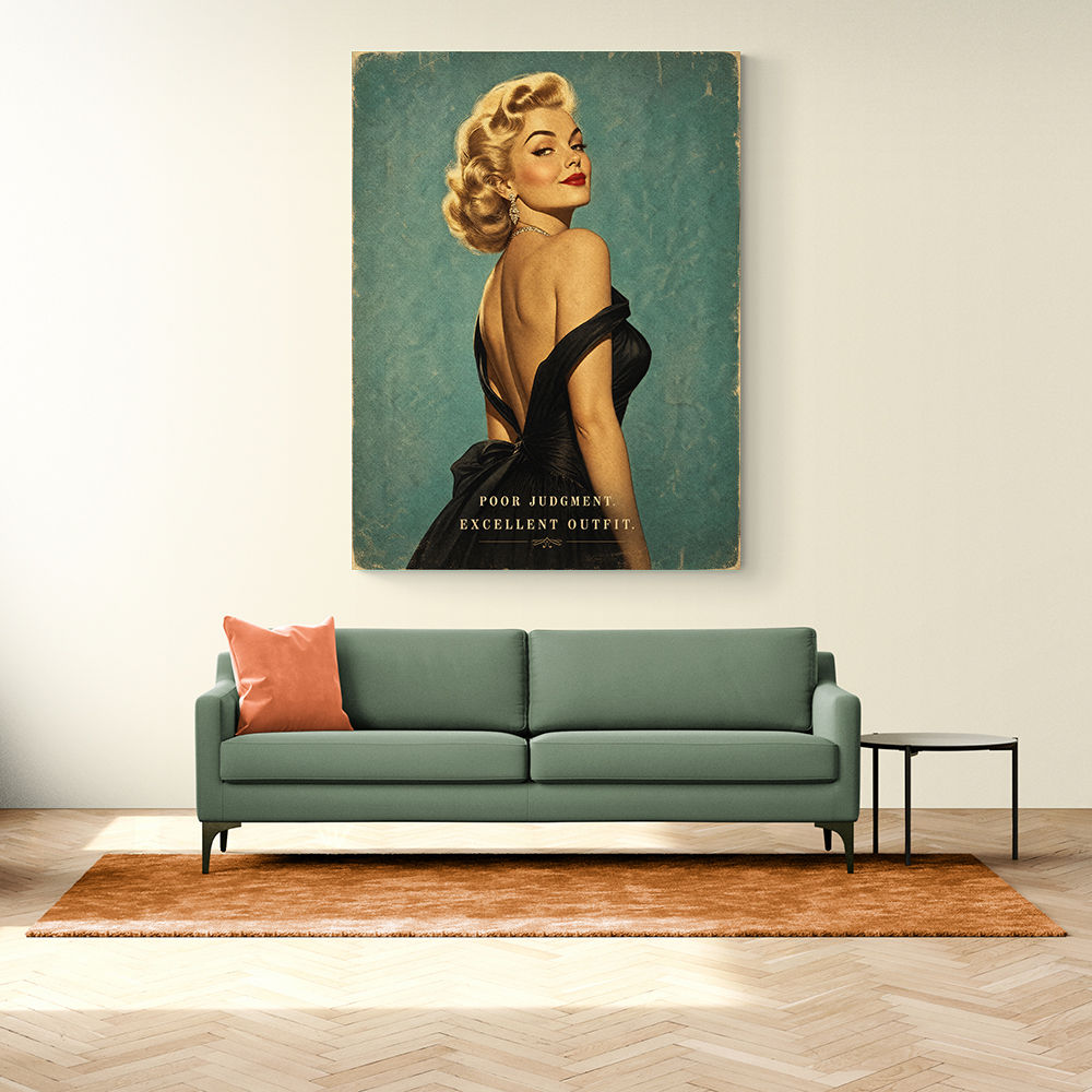 Poor Judgment Excellent Outfit Vintage Glamour Wall Art