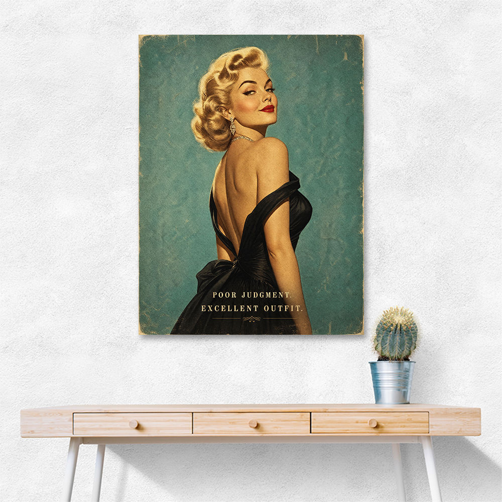 Poor Judgment Excellent Outfit Vintage Glamour Wall Art