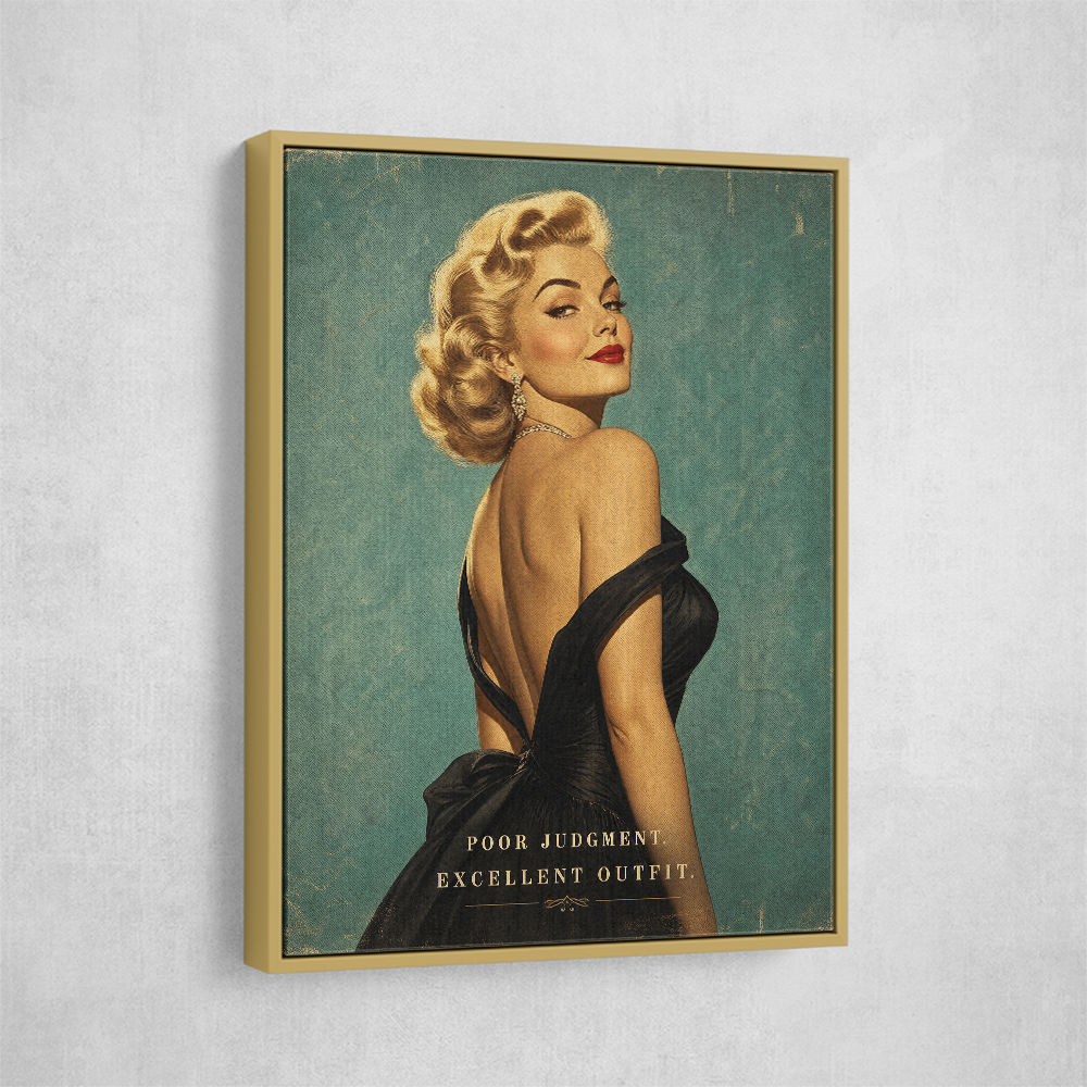Poor Judgment Excellent Outfit Vintage Glamour Wall Art