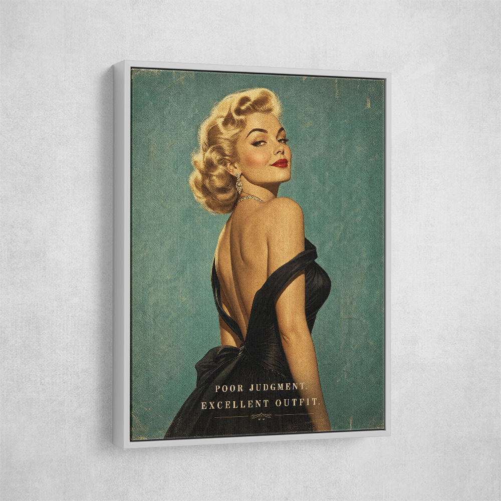 Poor Judgment Excellent Outfit Vintage Glamour Wall Art