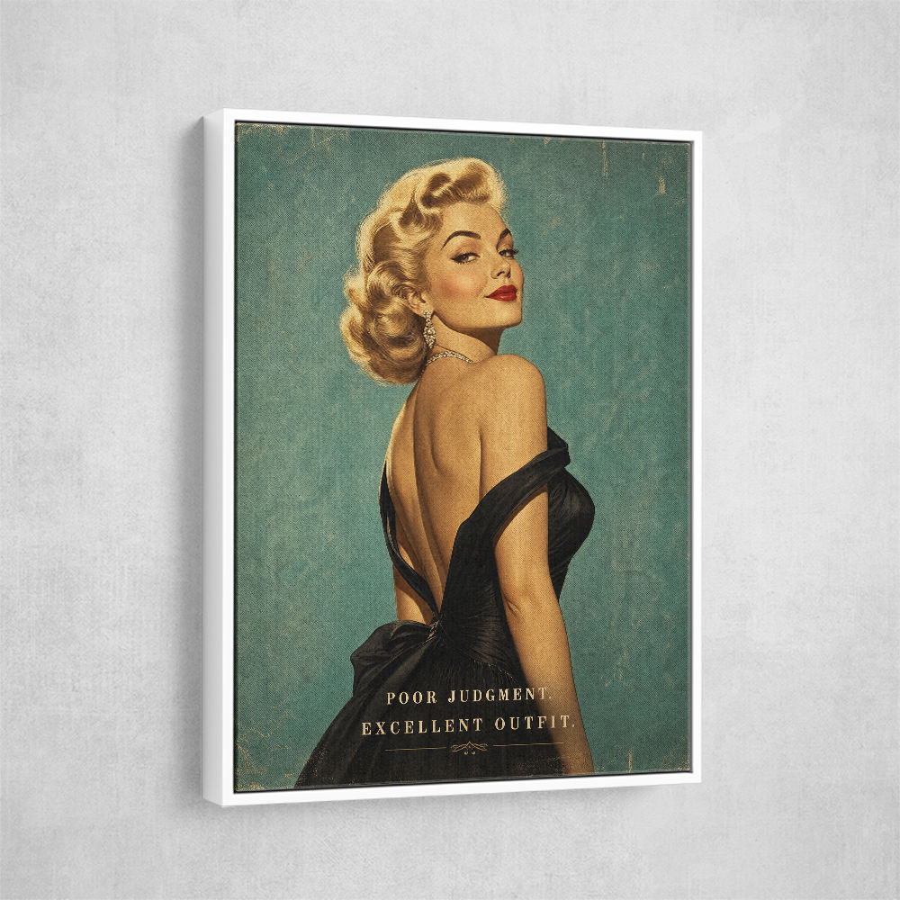 Poor Judgment Excellent Outfit Vintage Glamour Wall Art
