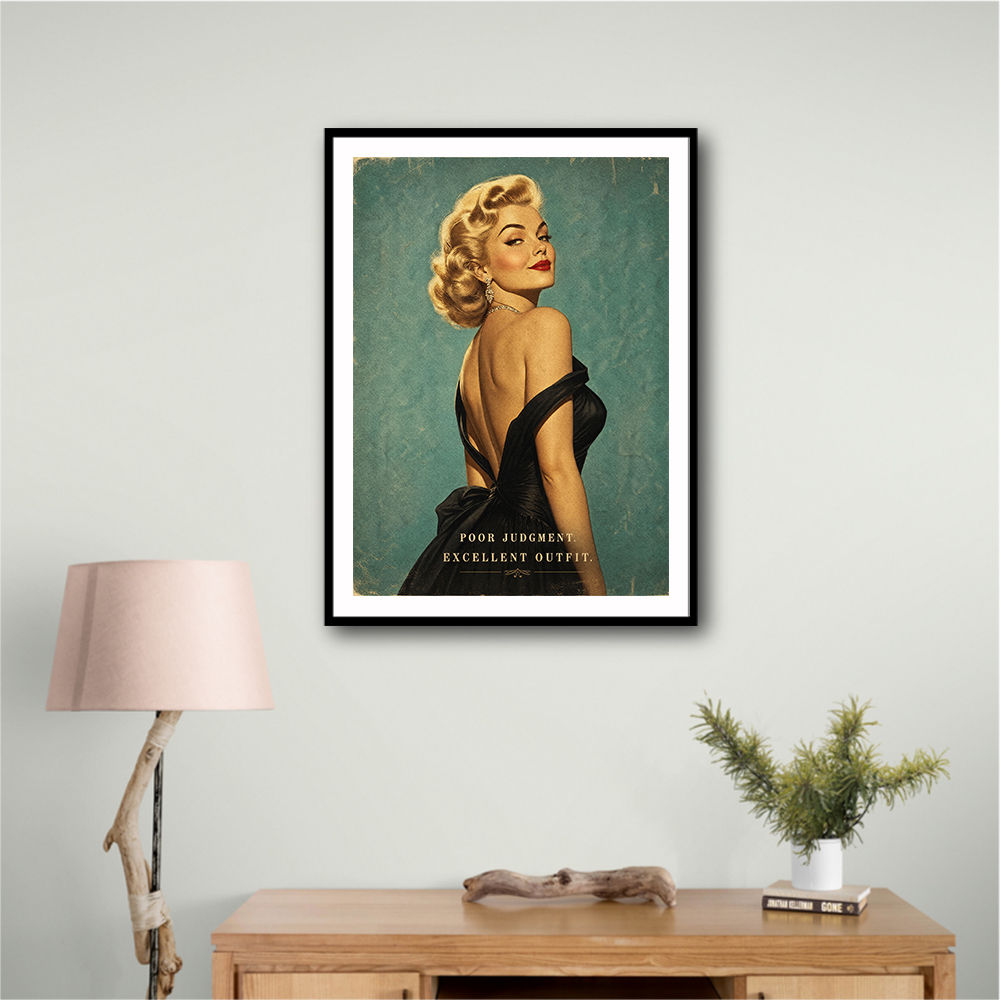 Poor Judgment Excellent Outfit Vintage Glamour Wall Art