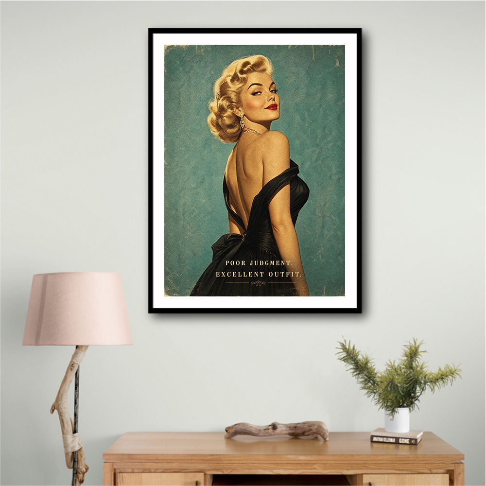 Poor Judgment Excellent Outfit Vintage Glamour Wall Art