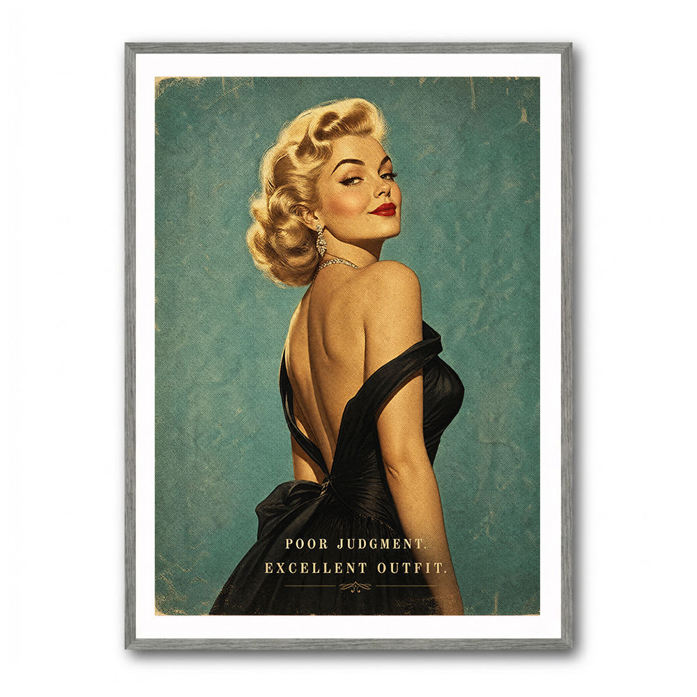 Poor Judgment Excellent Outfit Vintage Glamour Wall Art