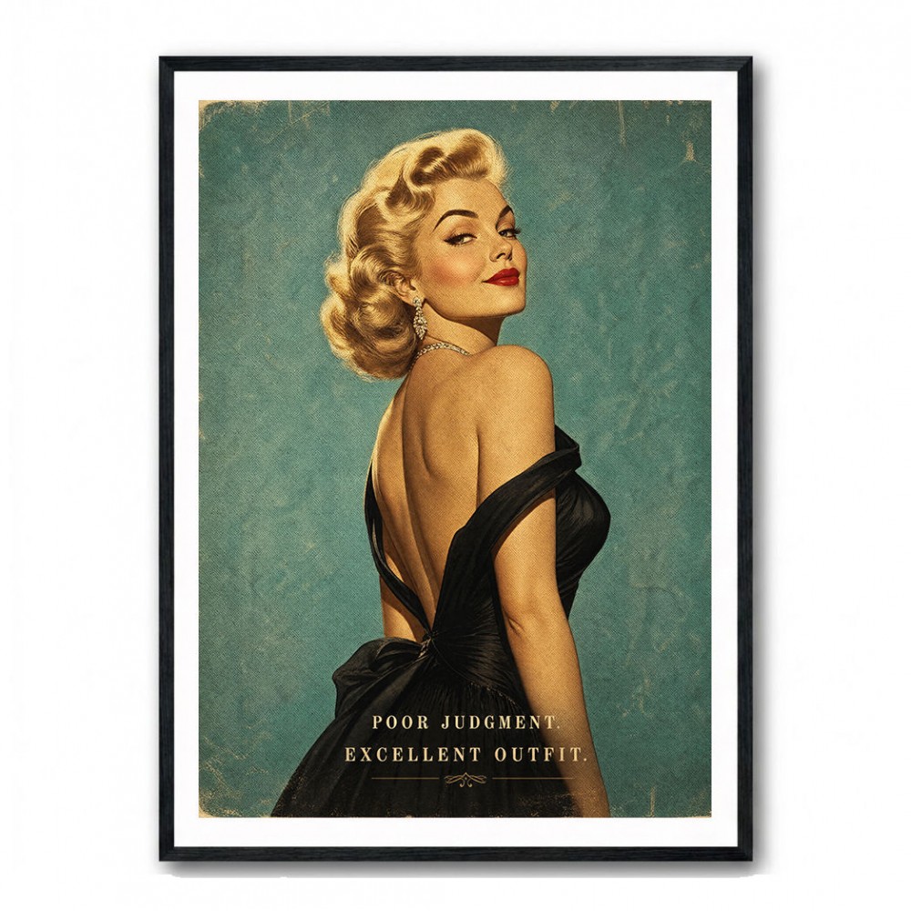 Poor Judgment Excellent Outfit Vintage Glamour Wall Art