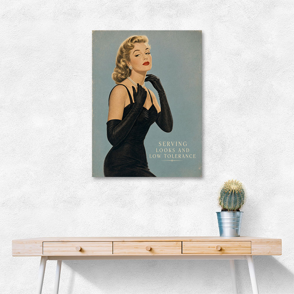 Serving Looks and Low Tolerance Vintage Glamour Wall Art