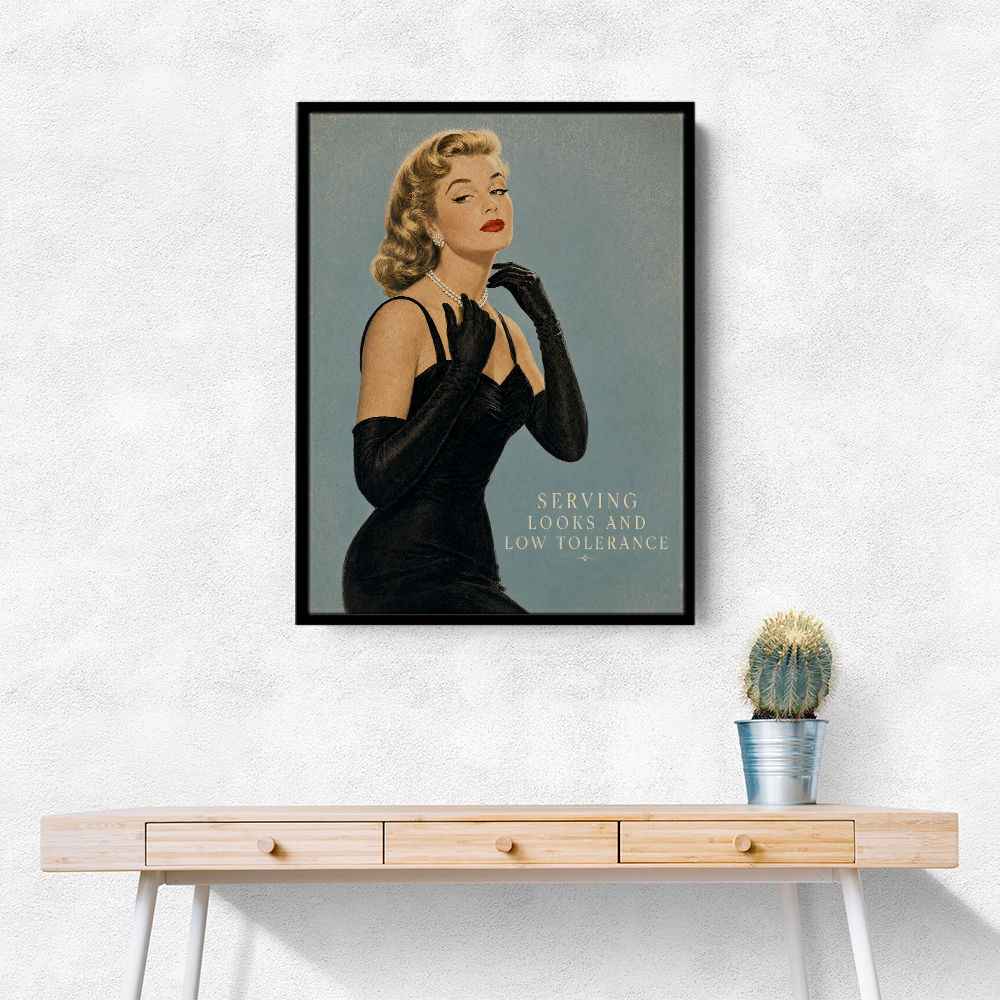 Serving Looks and Low Tolerance Vintage Glamour Wall Art