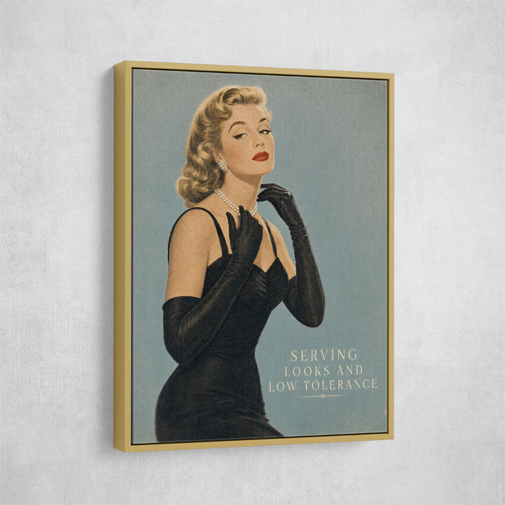 Serving Looks and Low Tolerance Vintage Glamour Wall Art