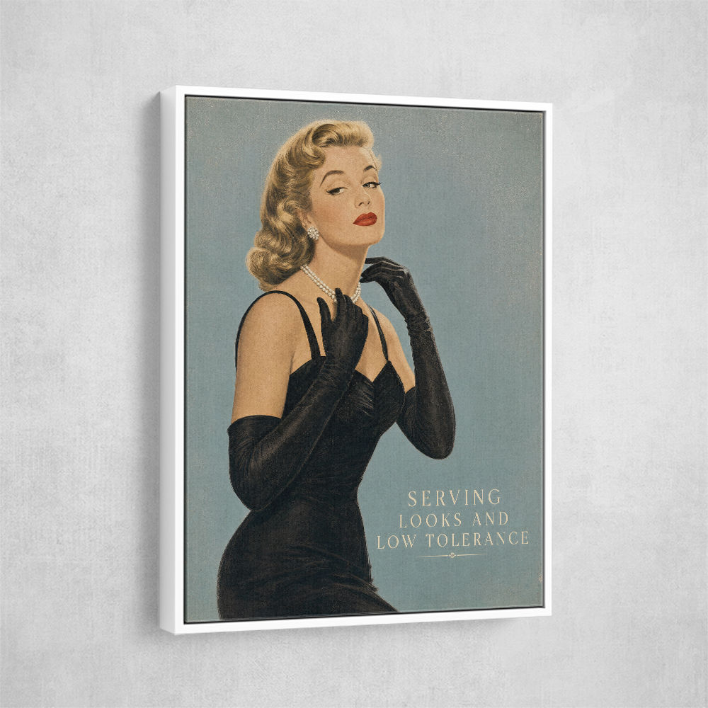 Serving Looks and Low Tolerance Vintage Glamour Wall Art