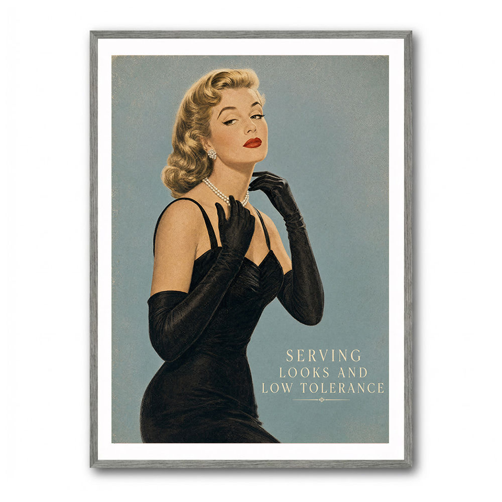 Serving Looks and Low Tolerance Vintage Glamour Wall Art
