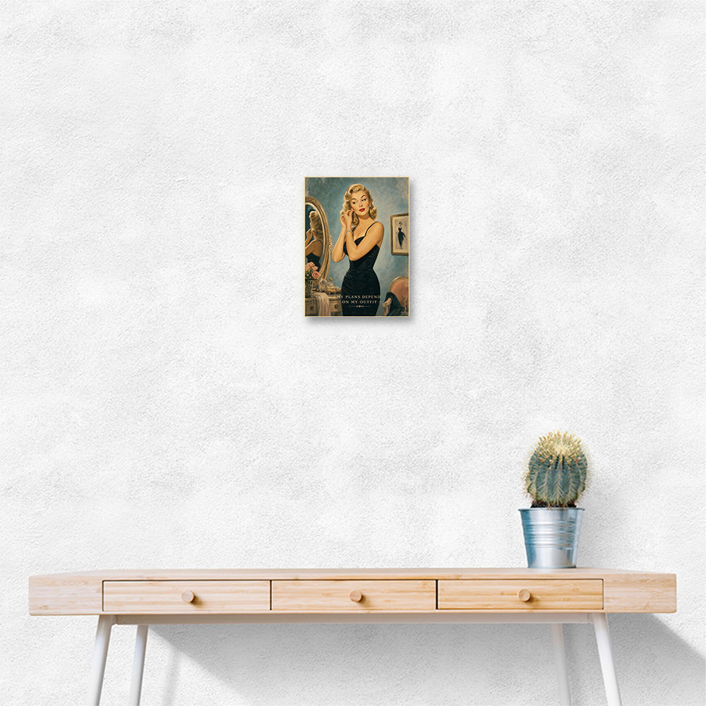 My Plans Depend On My Outfit Vintage Glamour Wall Art