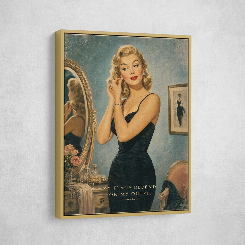 My Plans Depend On My Outfit Vintage Glamour Wall Art
