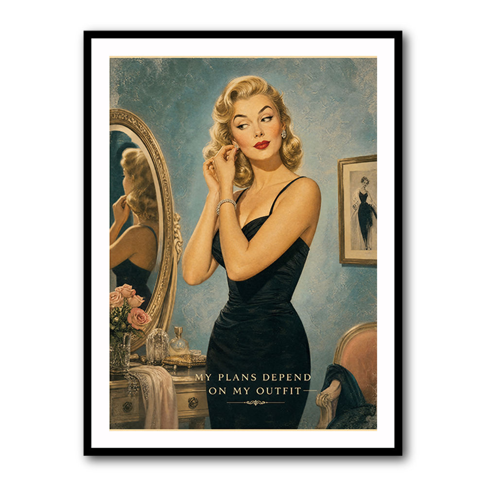 My Plans Depend On My Outfit Vintage Glamour Wall Art