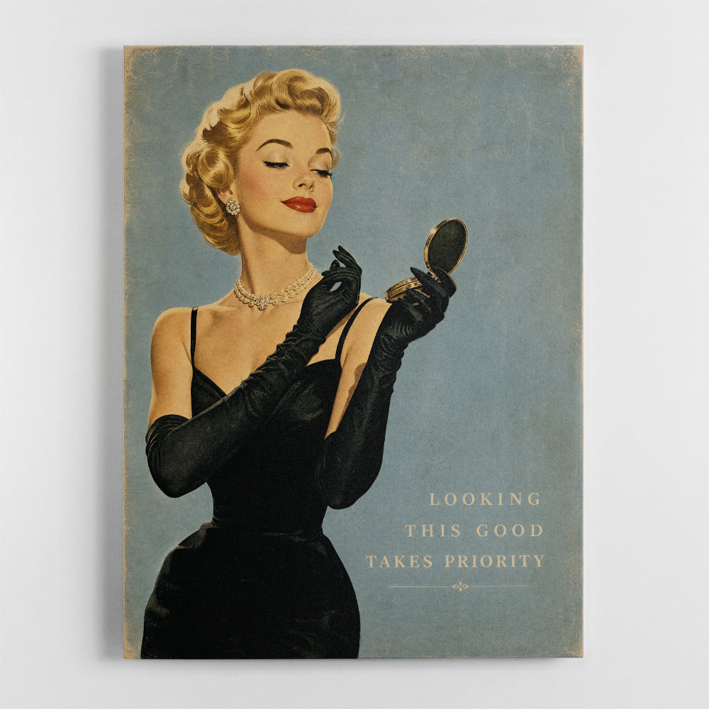 Looking This Good Vintage Glamour Wall Art