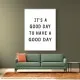 Good Day Good Day